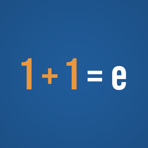 1 + 1 = e